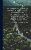 Environmental Review for the Acquisition of Wild Horse Island, Flathead Lake, Lake County, Montana: Preliminary Draft: 1977