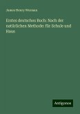 Erstes deutsches Buch: Nach der natürlichen Methode: für Schule und Haus