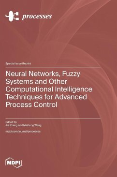 Cover Neural Networks, Fuzzy Systems and Other Computational Intelligence Techniques for Advanced Process Control
