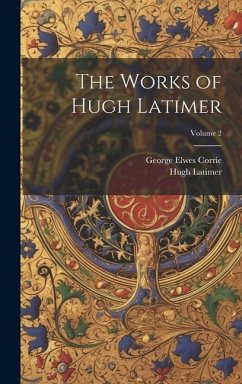Cover The Works of Hugh Latimer; Volume 2