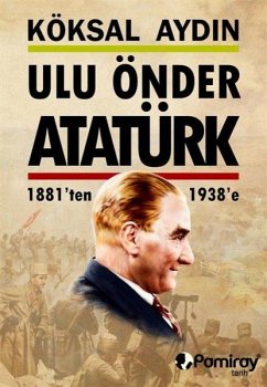 Cover Ulu Önder Atatürk 1881ten 1938e