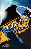 Letters to a Dreamer Letters to a Dreamer
