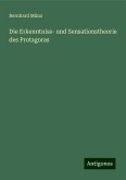 Die Erkenntniss- und Sensationstheorie des Protagoras