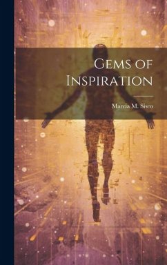 Gems of Inspiration - Sisco, Marcia M. B.