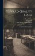Toward Quality Data - Bild 1