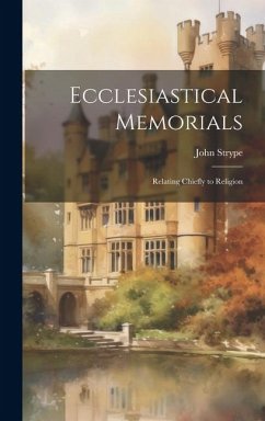Cover Ecclesiastical Memorials; Relating Chiefly to Religion