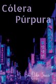 Cólera Púrpura Cólera Púrpura