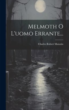 Cover Melmoth O L'uomo Errante...