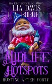 Midlife Hotspots Midlife Hotspots