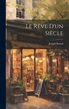 Cover Le rêve d'un siècle