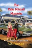 The Miles Mitchell Mysteries: A Private Eye At A Magical Place