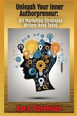 Unleash Your Inner Authorpreneur Unleash Your Inner Authorpreneur