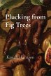 Plucking from Fig Trees - Bild 1