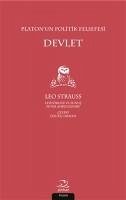 Platonun Politik Felsefesi - Devlet - Strauss, Leo