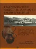 Trabzonda Türk Bakircilik Sanatinin Tarihsel Gelisimi Trabzonda Türk Bakircilik Sanatinin Tarihsel Gelisimi
