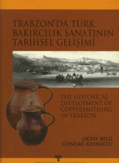 Cover Trabzonda Türk Bakircilik Sanatinin Tarihsel Gelisimi