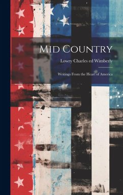 Cover Mid Country; Writings From the Heart of America