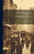 Un Viaje Á Venezuela - Bild 1