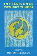 Intelligence Without Thumbs - Bild 1