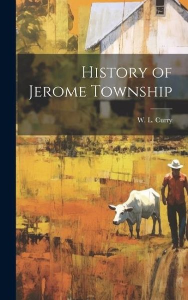 History of Jerome Township History of Jerome Township