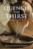 Quench the Thirst