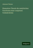 Elementare Theorie der analytischen Functionen einer complexen Veränderlichen