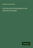 Die Krisis des Christenthums in der modernen Theologie