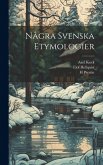 Några Svenska Etymologier Några Svenska Etymologier