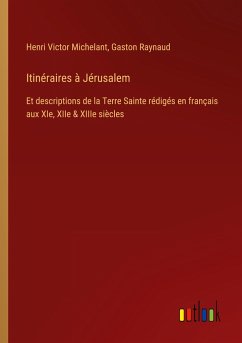 Itinéraires à Jérusalem Itinéraires à Jérusalem