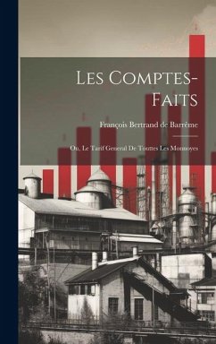 Cover Les comptes-faits; ou, Le tarif general de touttes les monnoyes