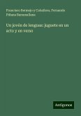 Un jovén de lenguas: juguete en un acto y en verso