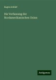 Die Verfassung der Nordamerikanischen Union