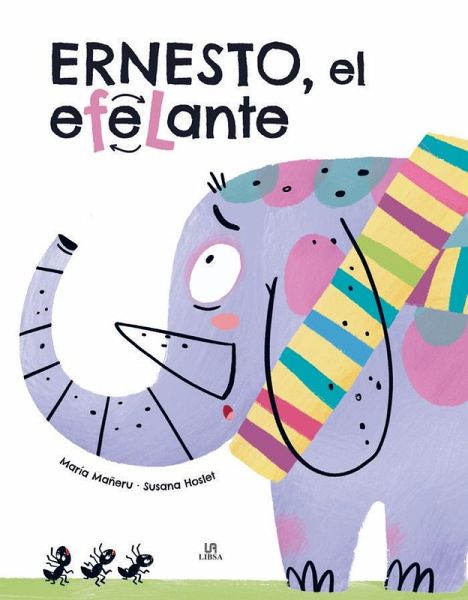 Ernesto, el Elefante Ernesto, el Elefante