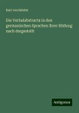 Die Verbalabstracta in den germanischen Sprachen ihrer Bildung nach dargestellt