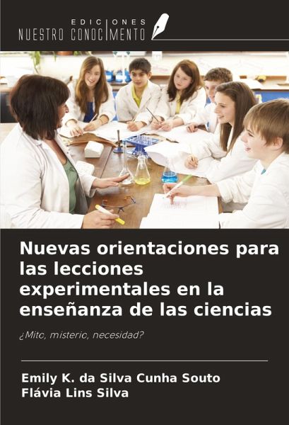 Nuevas orientaciones para las lecciones experimentales en la enseñanza de las ciencias