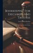 Bookkeeping For Executors And Trustees:... - Bild 1