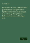 Pesten 1878-79 inom det Astrakanska guvernementet af Kejsaredömet Ryssland: studier och anteckningar med anledning af en på Finska Statsverkets bekostnad företagen resa