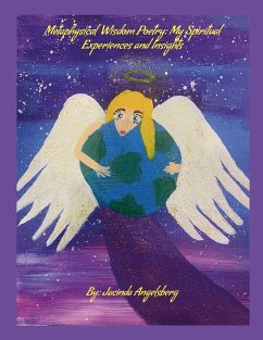 Metaphysical Wisdom Poetry - Angelsberg, Jacinda