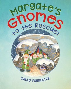 Margate's Gnomes to the Rescue - Forrester, Sally