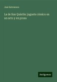 La de San Quintín: juguete cómico en un acto y en prosa