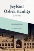 Seybani Özbek Hanligi 1500-1599