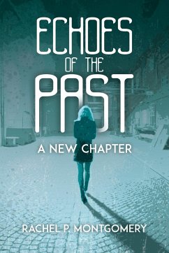 Echoes of the Past - Montgomery, Rachel P.