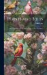 Plants and Birds: Illustrated With... - Bild 1