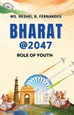 Bharat @ 2047 Bharat @ 2047