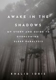 Awake in the Shadows