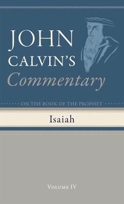 Commentary on the Book of the Prophet Isaiah, Volume 4