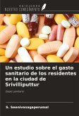 Un estudio sobre el gasto sanitario de los residentes en la ciudad de Srivilliputtur