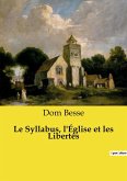 Le Syllabus, l'Église et les Libertés Le Syllabus, l'Église et les Libertés