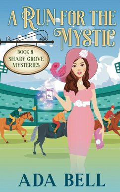 A Run for the Mystic - Bell, Ada