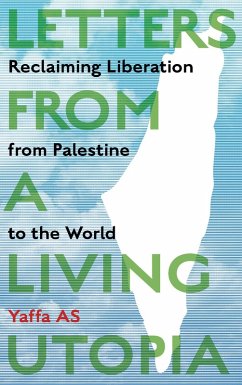 Letters from a Living Utopia - As, Yaffa